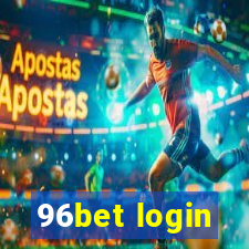 96bet login